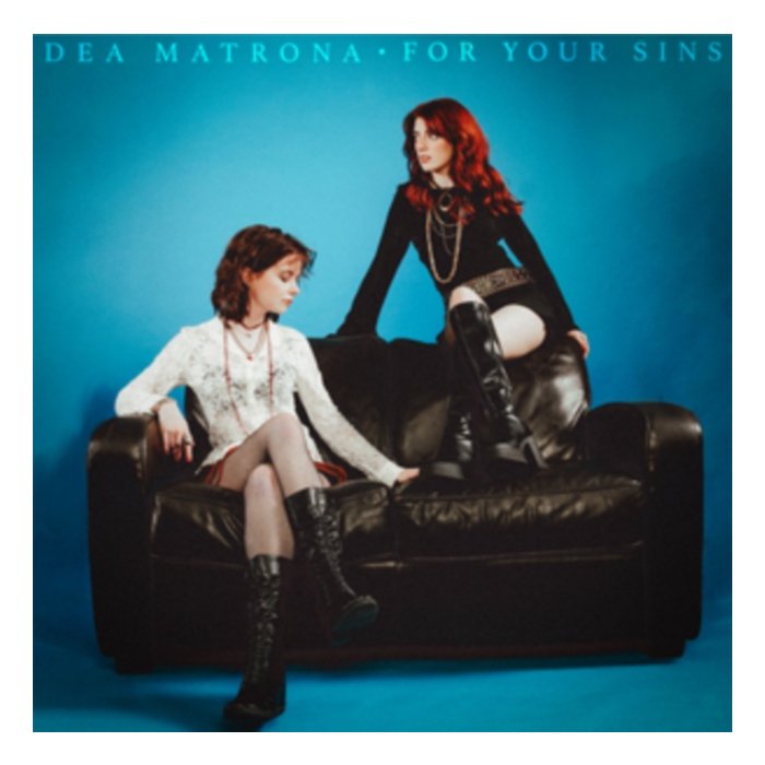 DEA MATRONA - FOR YOUR SINS