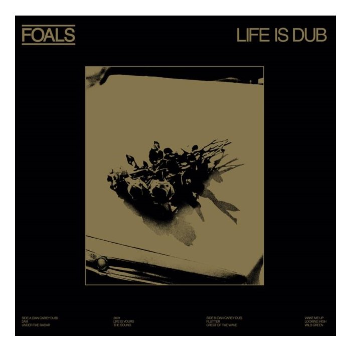 FOALS - LIFE IS DUB (GOLD VINYL) (RSD)