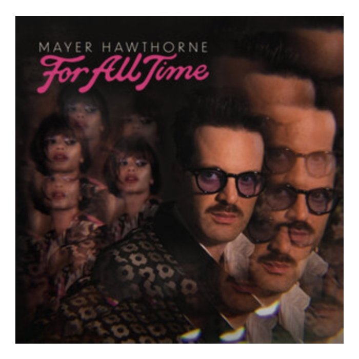 MAYER HAWTHORNE - FOR ALL TIME