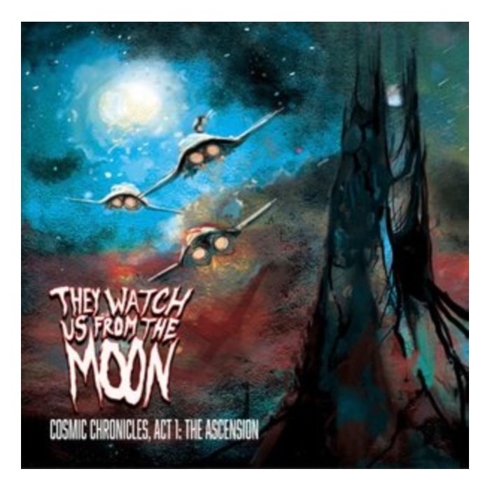 THEY WATCH US FROM THE MOON - CHRONICLE: ACT 1