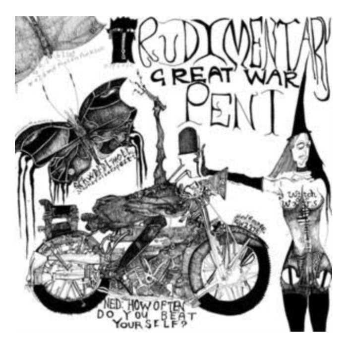 RUDIMENTARY PENI - GREAT WAR