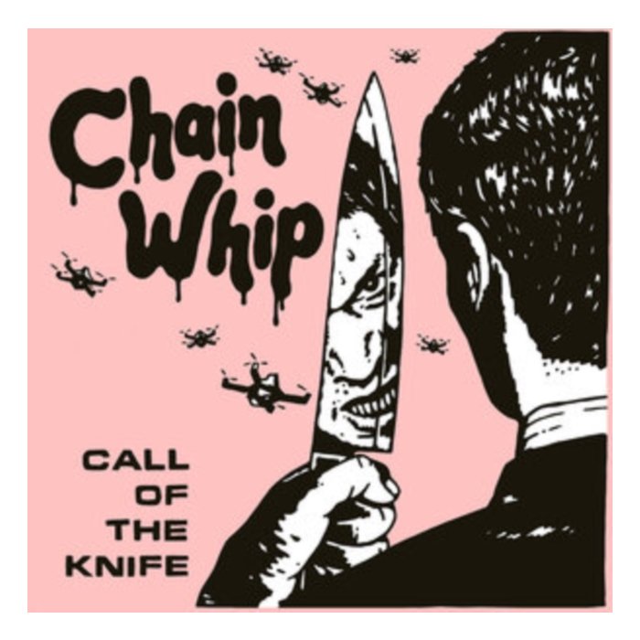 CHAIN WHIP - CALL OF THE KNIFE