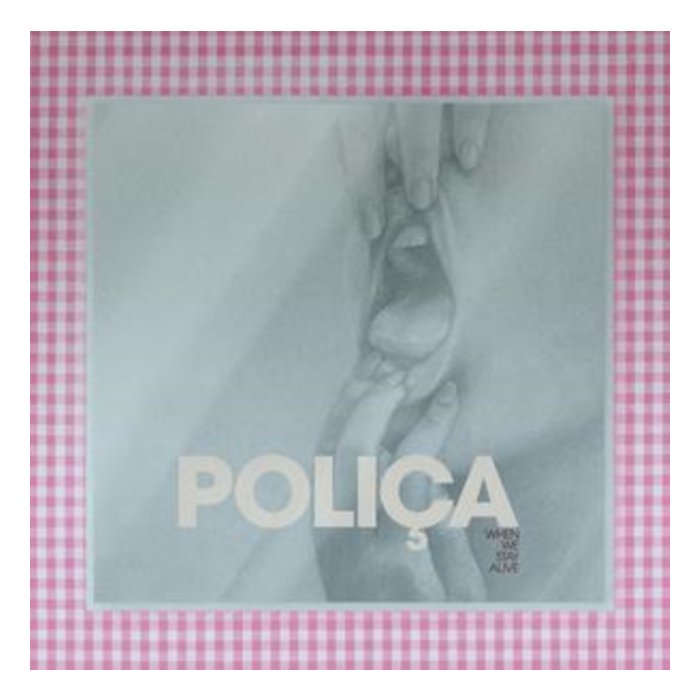 POLICA - WHEN WE STAY ALIVE (CRYSTAL CLEAR VINYL/180G/GATEFOLD SLEEVE/DL CARD)