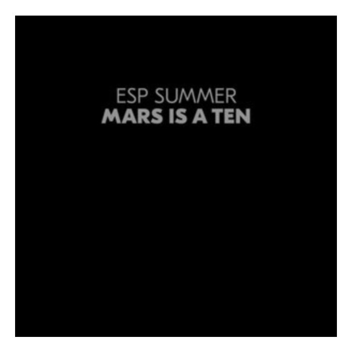 ESP SUMMER - MARS IS A TEN (CLEAR VINYL)