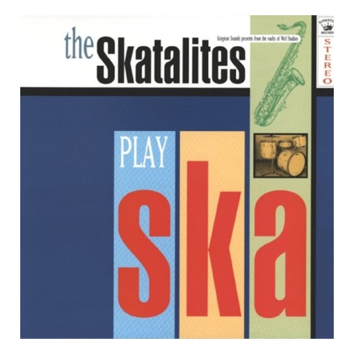 SKATALITES - PLAY SKA