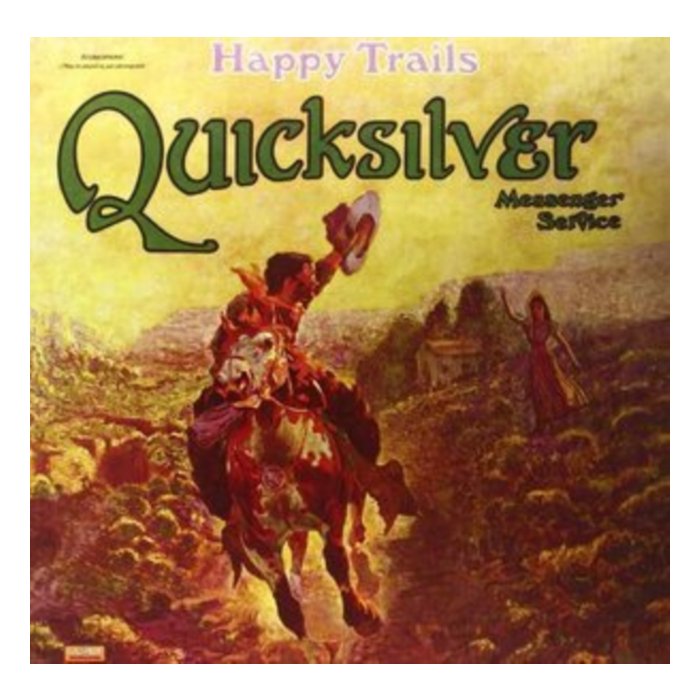 QUICKSILVER MESSENGER SERVICE - HAPPY TRAILS