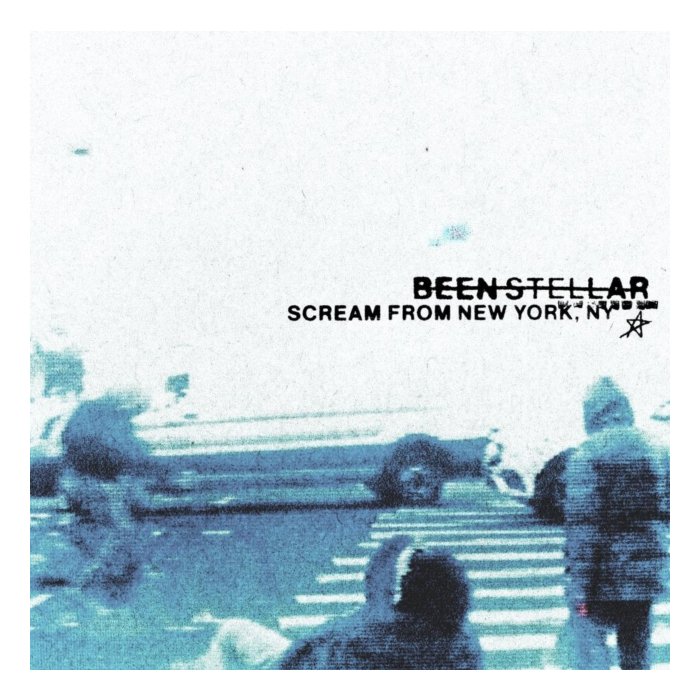 BEEN STELLAR - SCREAM FROM NEW YORK