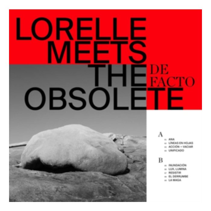 LORELLE MEETS THE OBSOLETE - DE FACTO (COLORED VINYL)