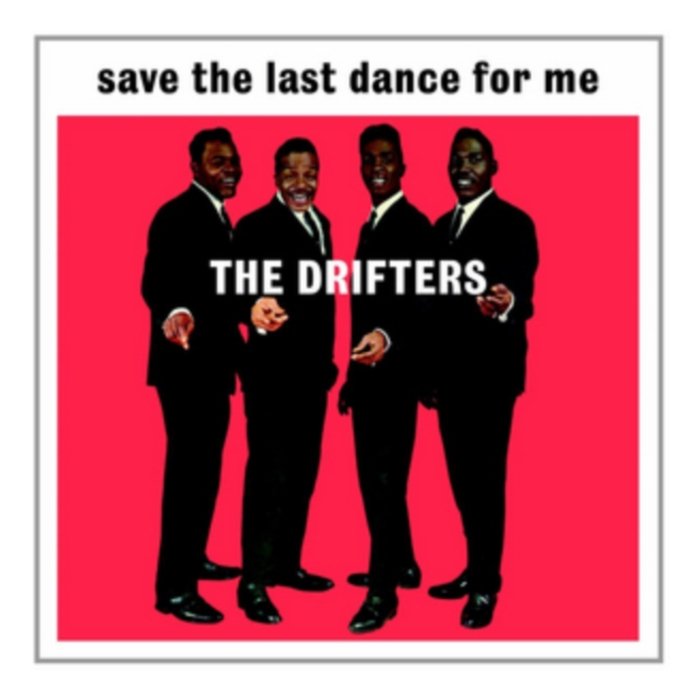 DRIFTERS - SAFE THE LAST DANCE FOR ME