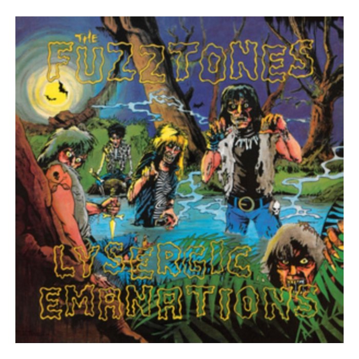 FUZZTONES - FUZZTONES - LYSERGIC EMANATIONS (1985) (REMASTERED & EXPANDED)