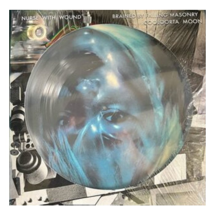 NURSE WITH WOUND - BRAINED BY FALLEN MASONRY/COOLOORTA MOON (PICTURE DISC)