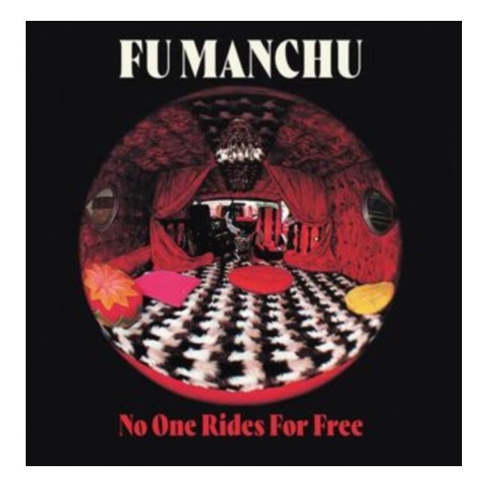 FU MANCHU - NO ONE RIDES FOR FREE (COLOURED VINYL)