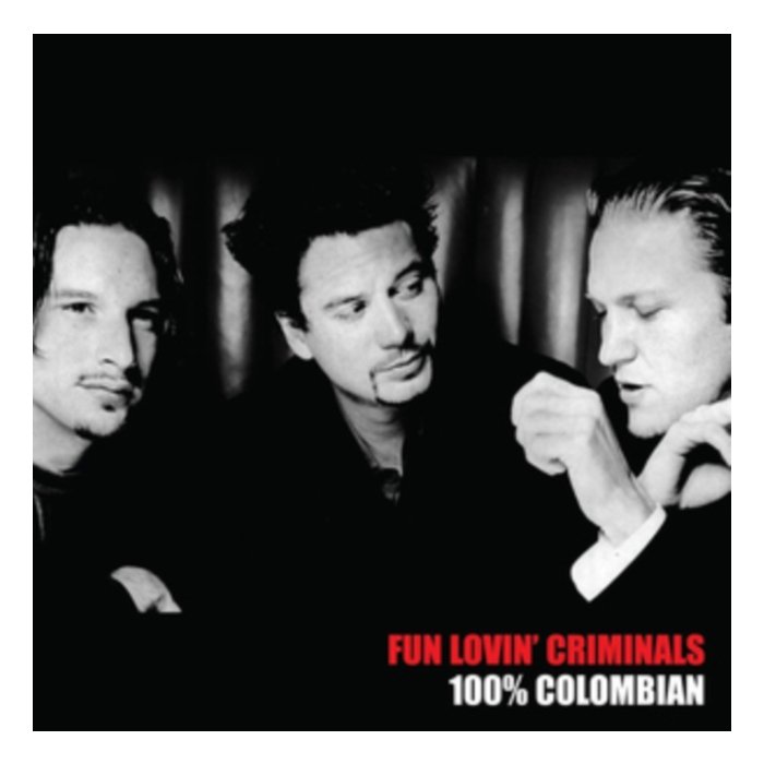 FUN LOVIN' CRIMINALS - 100% COLUMBIAN (LIMITED EDITION WHITE COLOURED VINYL)