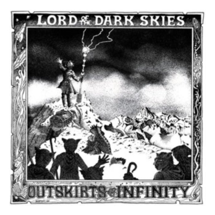 OUTSKIRTS OF INFINITY - LORD OF THE DARK SKIES