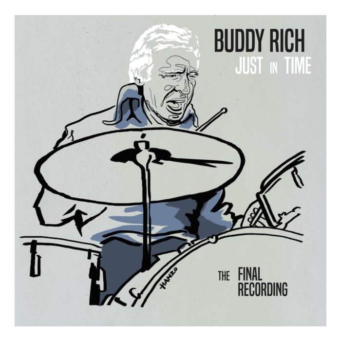 BUDDY RICH - JUST IN TIME - THE FINAL RECORDING (I)