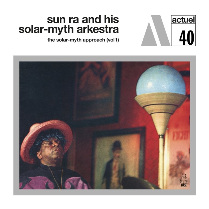 SUN RA & HIS SOLAR-MYTH ARKESTRA - SOLAR-MYTH APPROACH: VOL 1