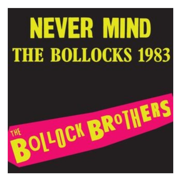 BOLLOCK BROTHERS - NEVER MIND THE BOLLOCKS 1983 - REMASTERED (NEON PINK VINYL)