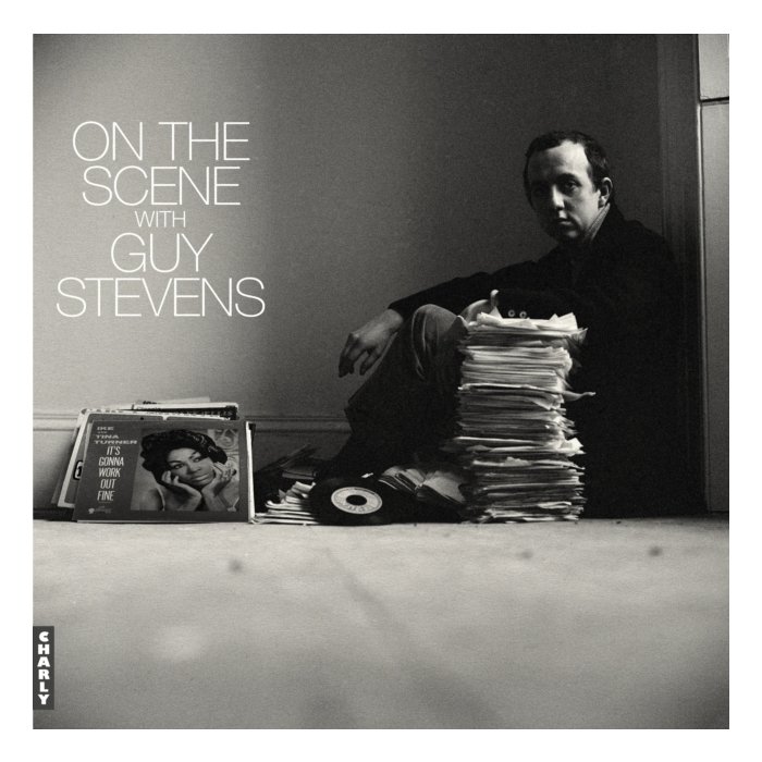 VARIOUS ARTISTS - ON THE SCENE WITH GUY STEVENS