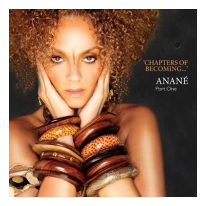 ANANE - CHAPTERS OF BECOMING... (PART ONE) (2LP)