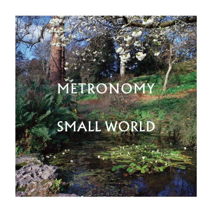 METRONOMY - SMALL WORLD