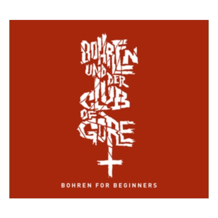 BOHREN & DER CLUB OF GORE - BOHREN FOR BEGINNERS