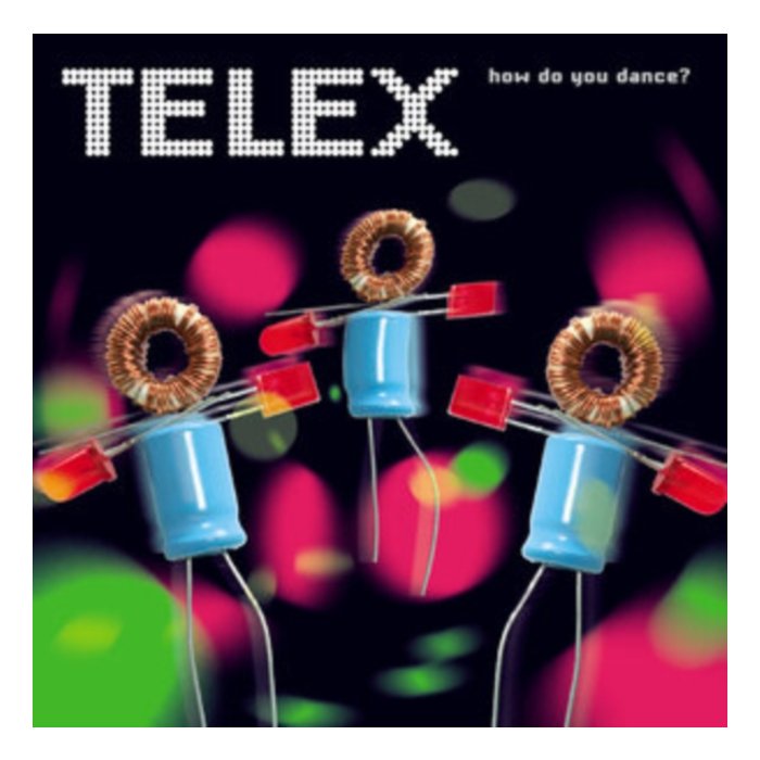 TELEX - HOW DO YOU DANCE? (REMASTERED)