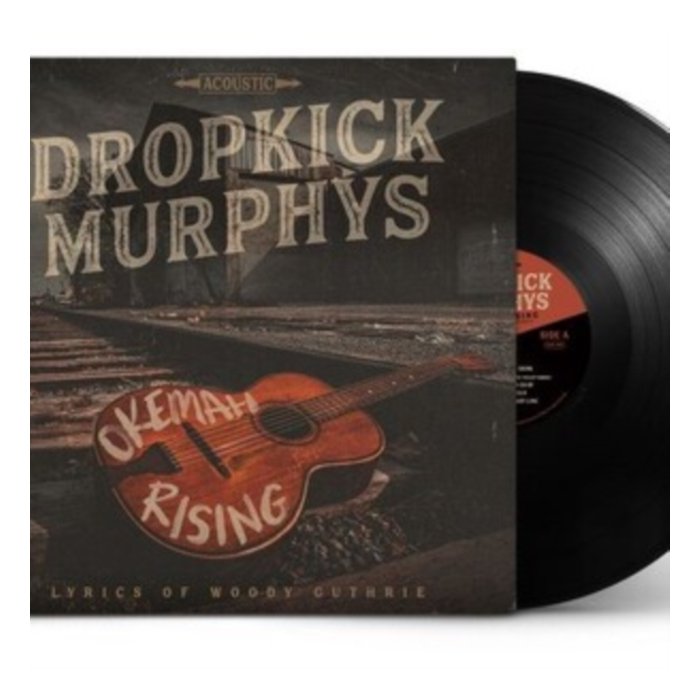 DROPKICK MURPHYS - OKEMAH RISING