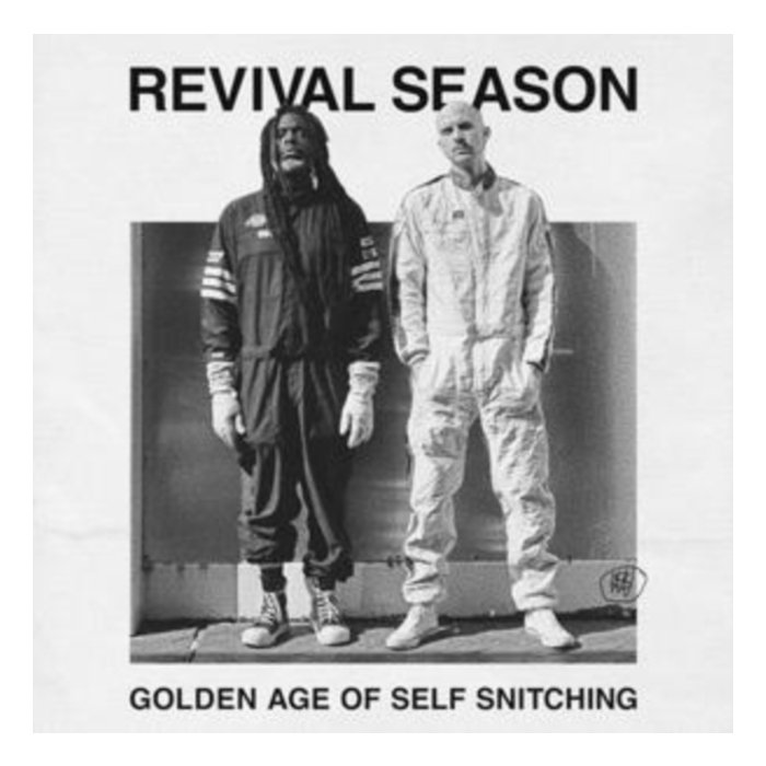 REVIVAL SEASON - GOLDEN AGE OF SELF SNITCHING