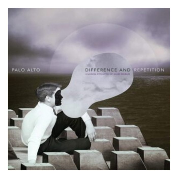 PALO ALTO - DIFFERENCE & REPETITION: A MUSICAL EVOCATION OF GILLES DELEUZE (2LP)