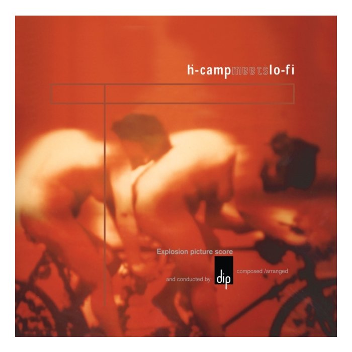 DIP - H-CAMP MEETS LO-FI