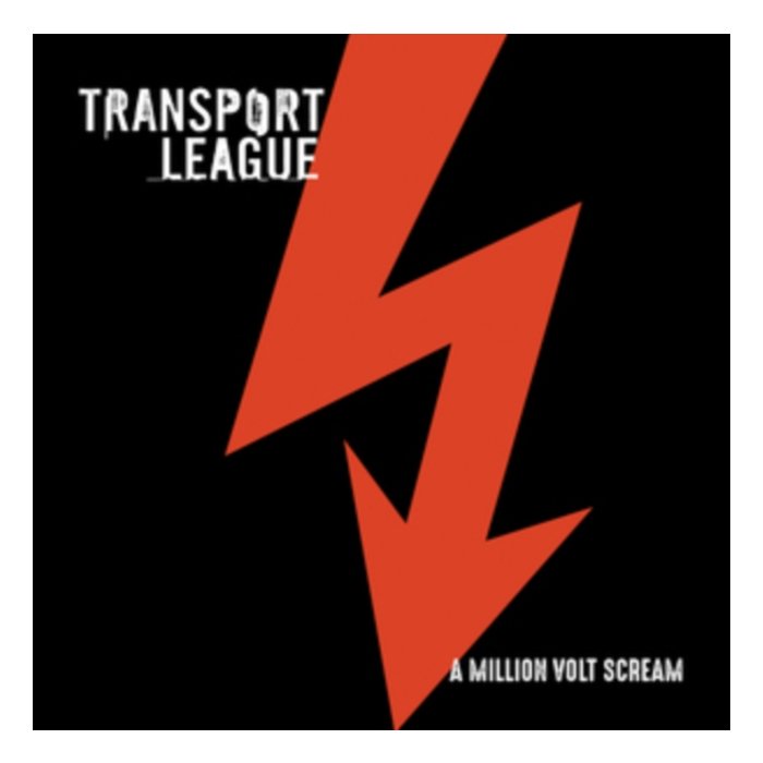 TRANSPORT LEAGUE - MILLION VOLT SCREAM