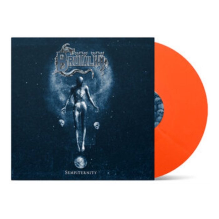 BRUTALITY - SEMPITERNITY (TRANSPARENT ORANGE VINYL)