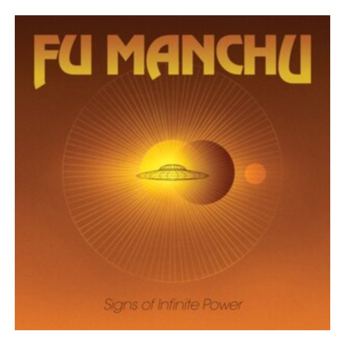 FU MANCHU - SIGNS OF INFINITE POWER (TRANSPARENT YELLOW VINYL)