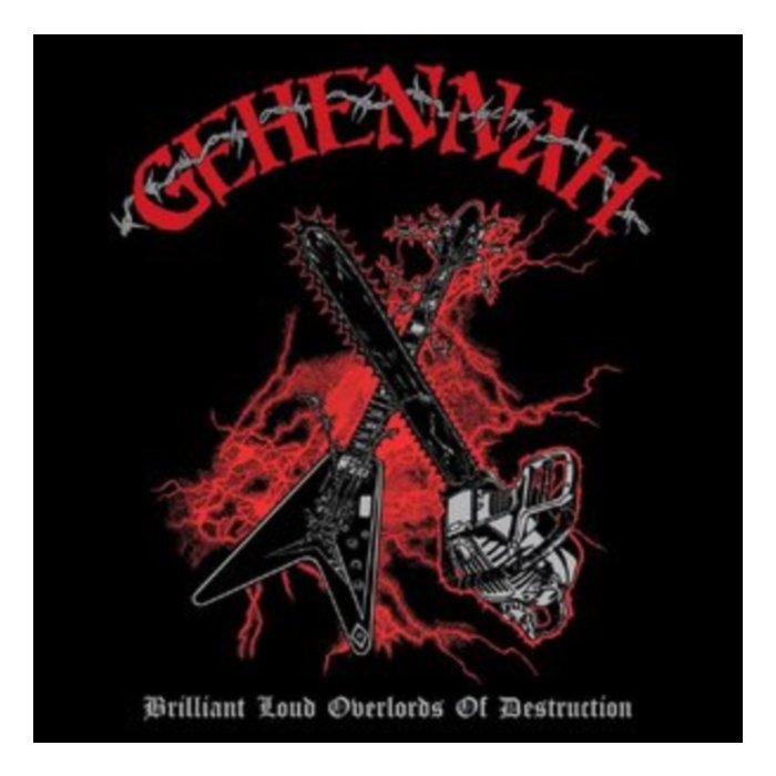 GEHENNAH - BRILLIANT LOUD OVERLORDS OF DESTRUCTION