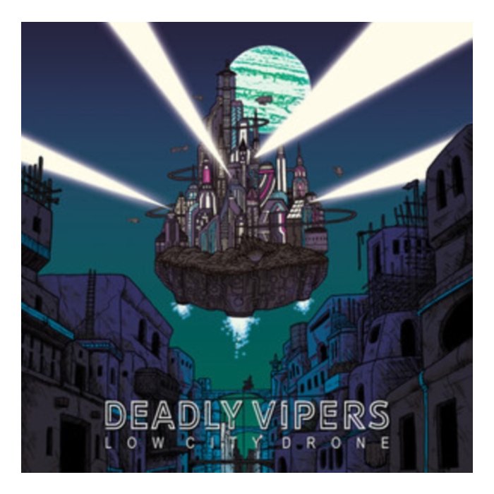 DEADLY VIPERS - LOW CITY DRONE