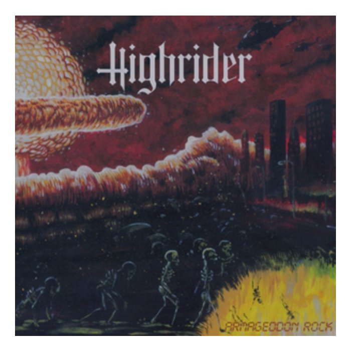 HIGHRIDER - ARMAGEDDON ROCK