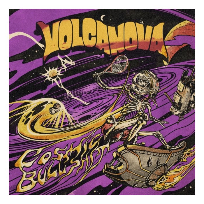 VOLCANOVA - COSMIC BULLSHIT (180G/TRANSPARENT YELLOW VINYL)