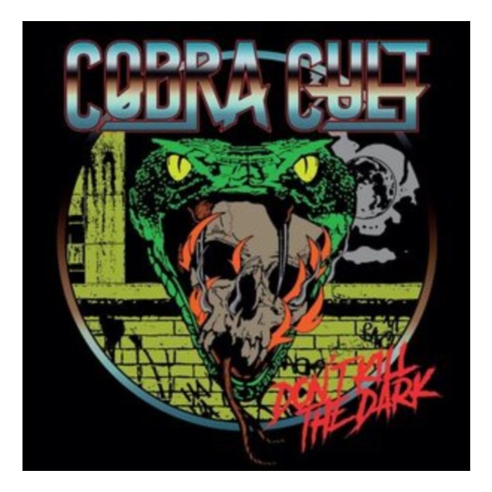 COBRA CULT - DONT KILL THE DARK