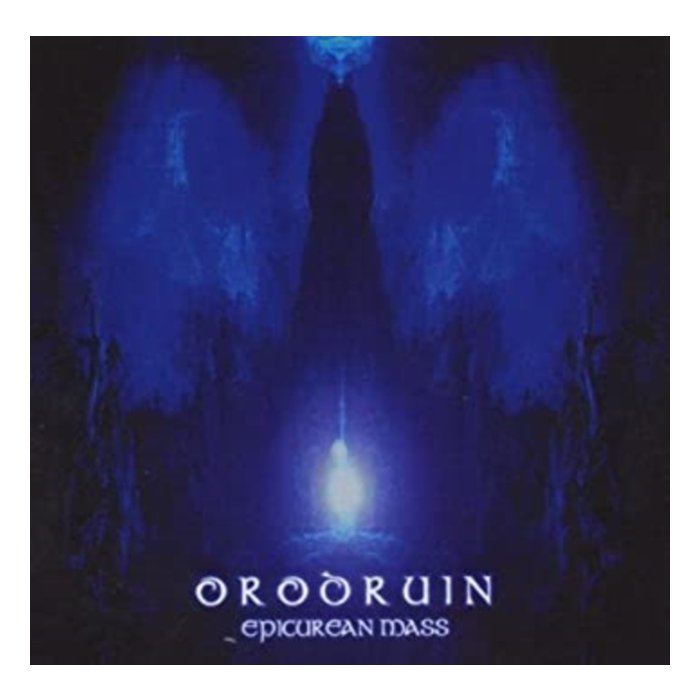 ORODRUIN - EPICUREAN MASS