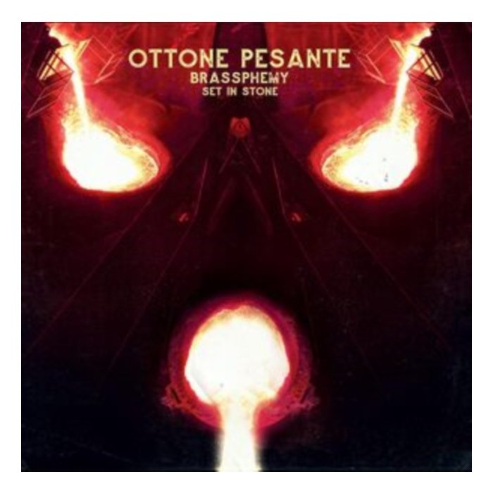 OTTONE PESANTE - BRASSPHEMY SET IN STONE