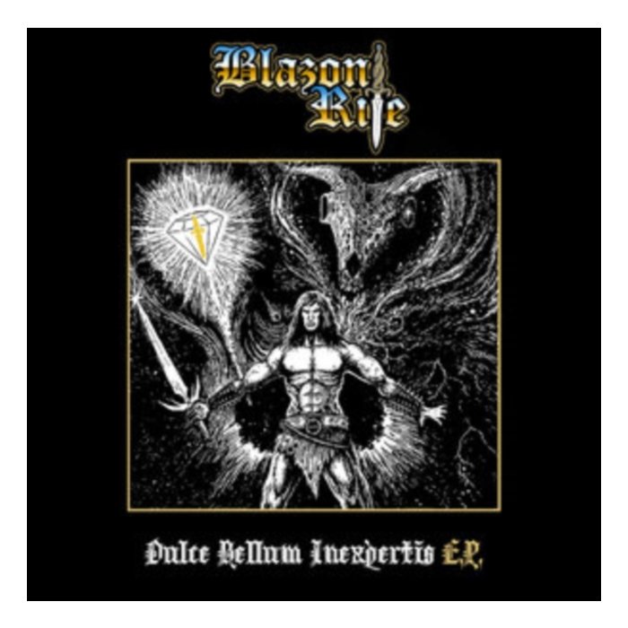 BLAZON RITE - DULCE BELLUM INEXPERTIS