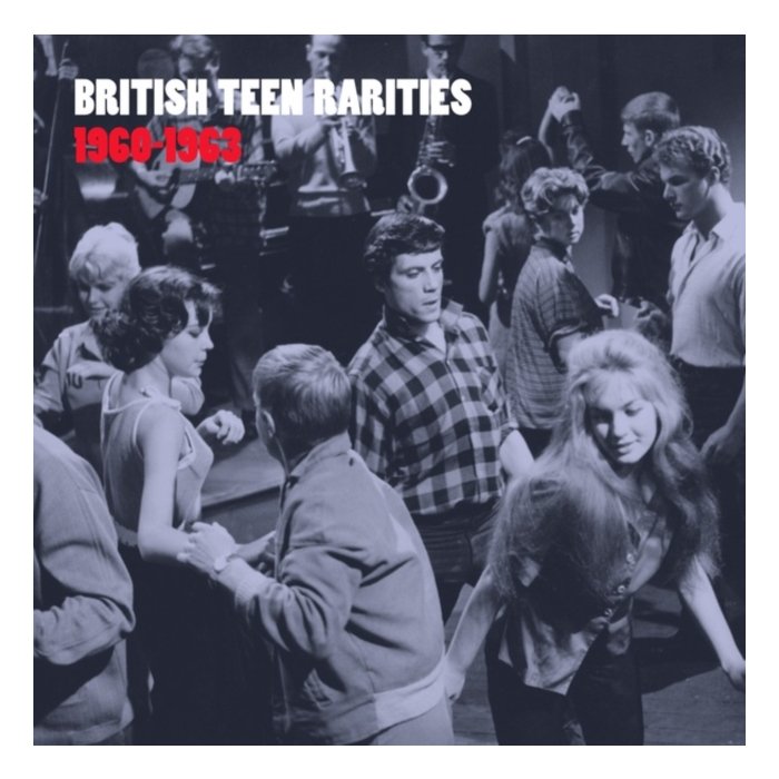 VARIOUS ARTISTS - BRITISH TEEN RARITIES 1960-63