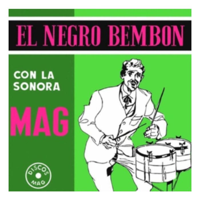 LA SONORA MAG - EL NEGRO BEMBON