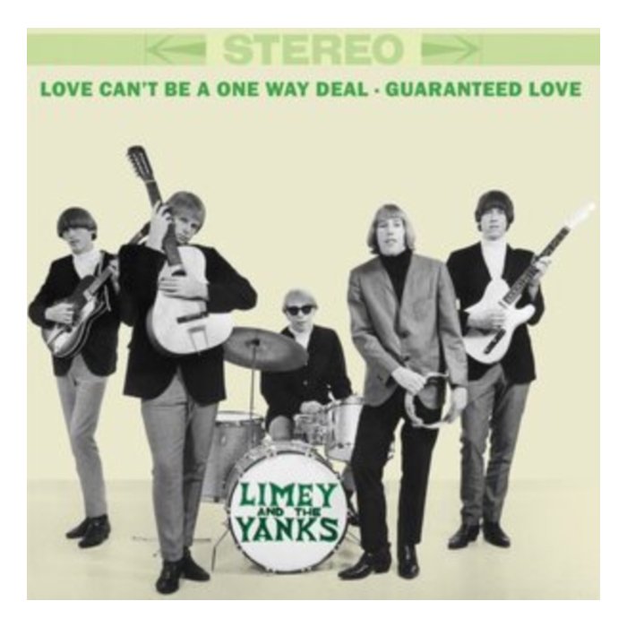 LIMEY & THE YANKS - LOVE CAN'T BE A ONE WAY DEAL / GUARANTEED LOVE