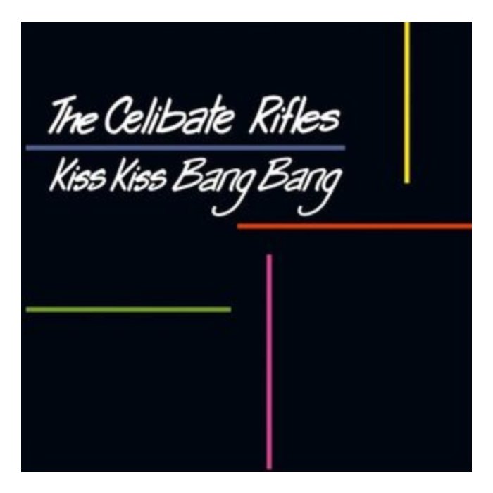 CELIBATE RIFLES - KISS KISS BANG BANG