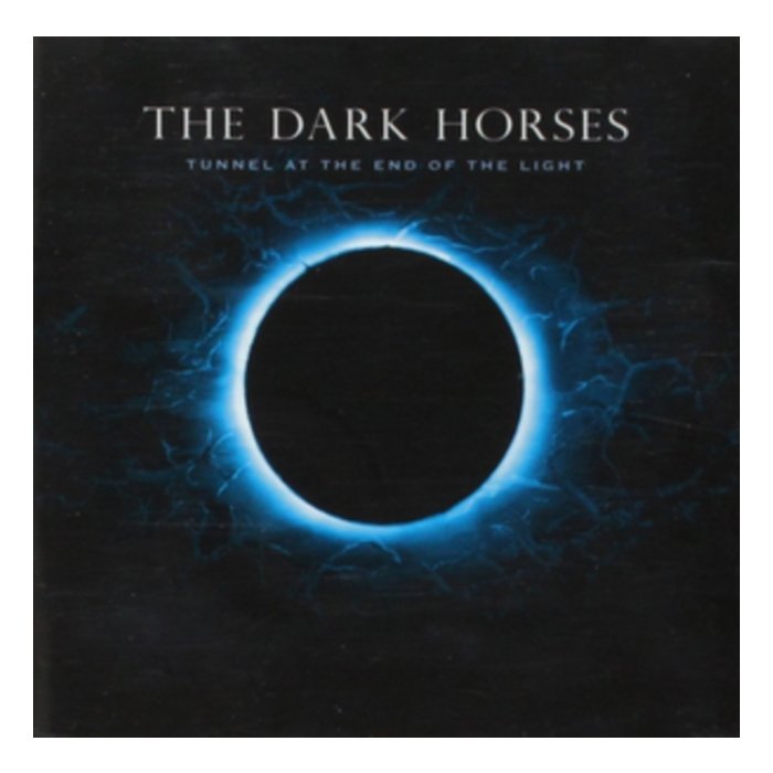 DARK HORSES - TUNNEL AT THE END OF THE LIGHT