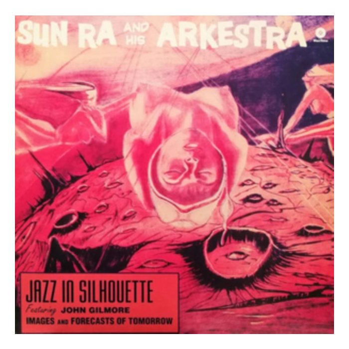 SUN RA - JAZZ IN SILHOUETTE