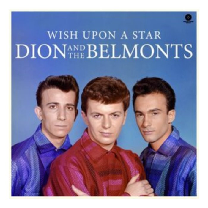 DION & THE BELMONTS - WISH UPON A STAR (6 BONUS TRACKS/180G DMM REMASTER)