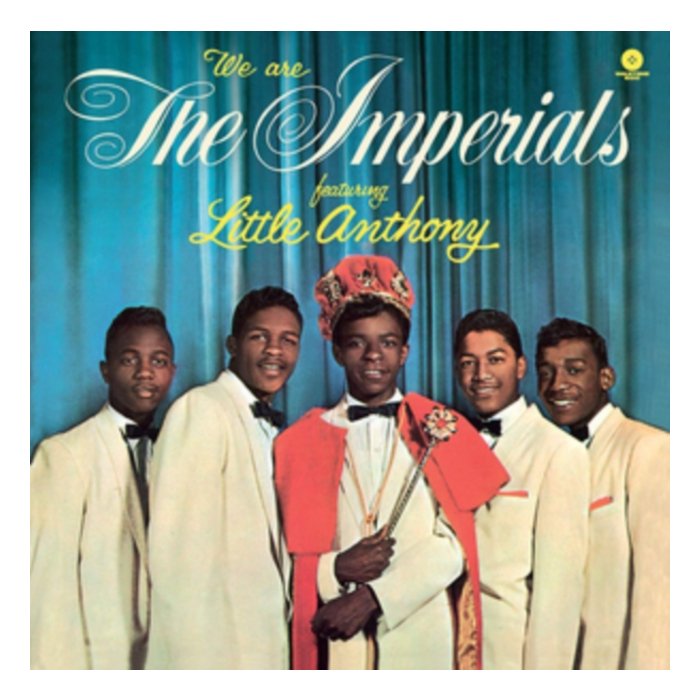 LITTLE ANTHONY & THE IMPERIALS - WE ARE THE IMPERIALS (180G)