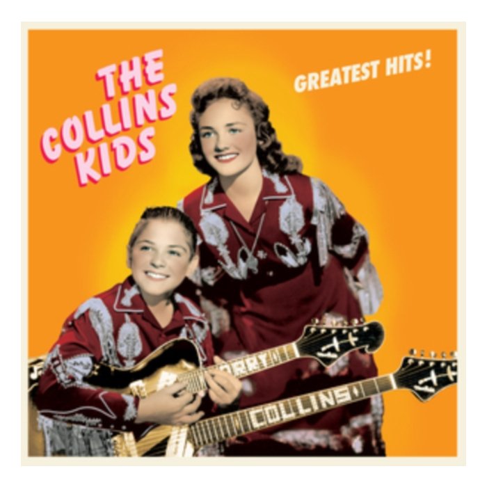 COLLINS KIDS - GREATEST HITS! (180G)